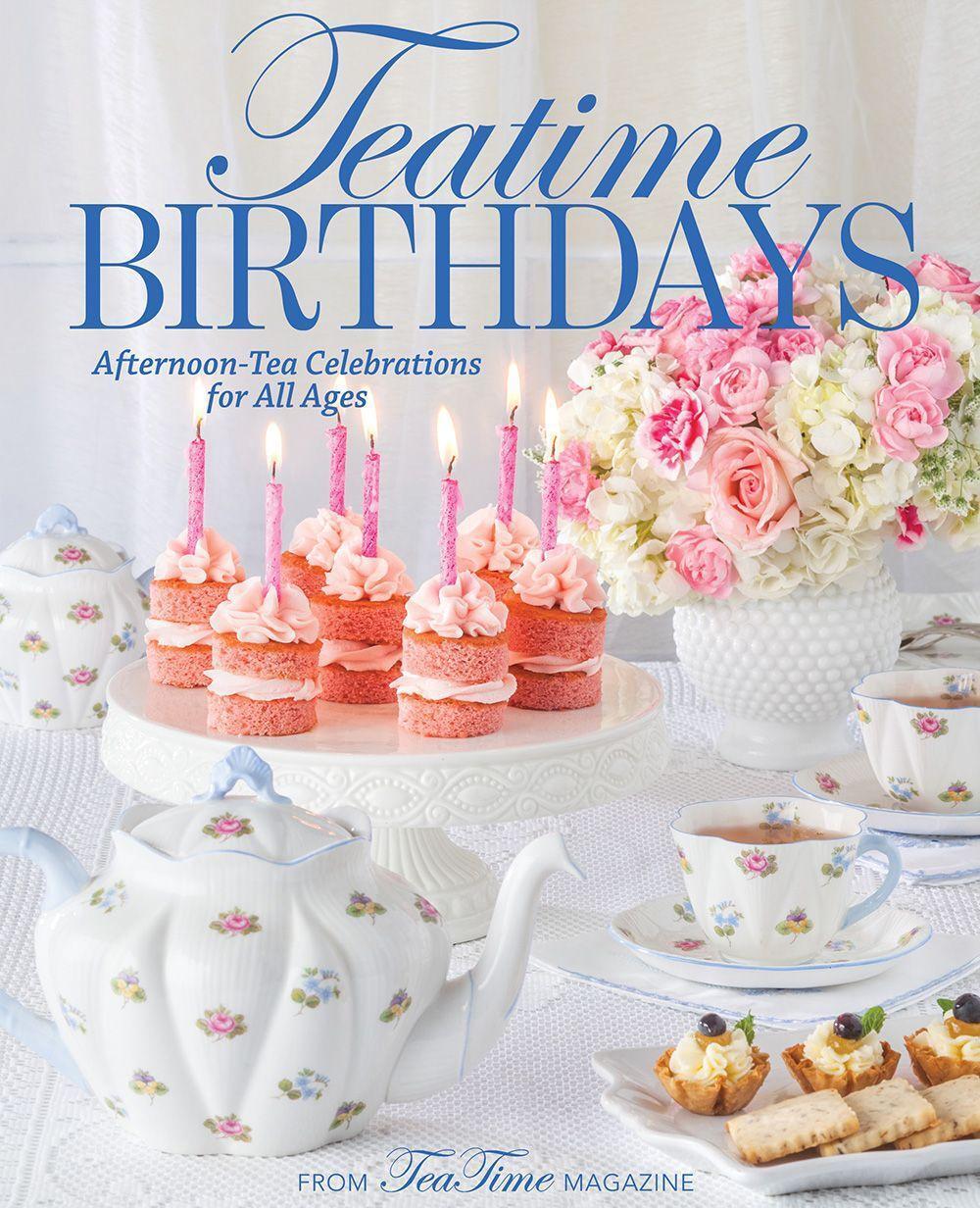 Cover: 9781940772769 | Teatime Birthdays | Afternoon Tea Celebrations for All Ages | Reeves