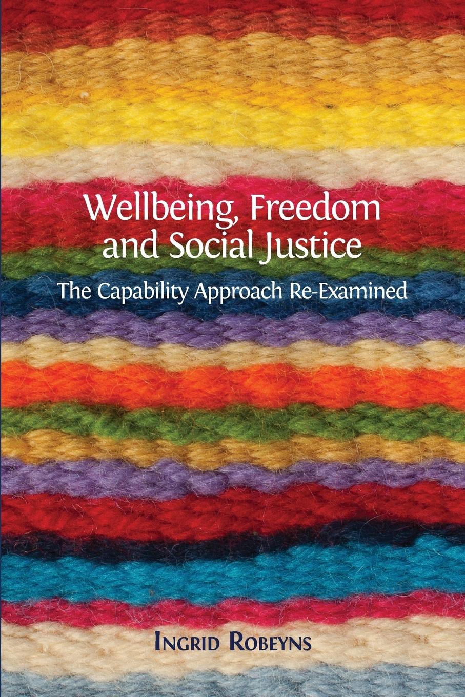 Cover: 9781783744213 | Wellbeing, Freedom and Social Justice | Ingrid Robeyns | Taschenbuch