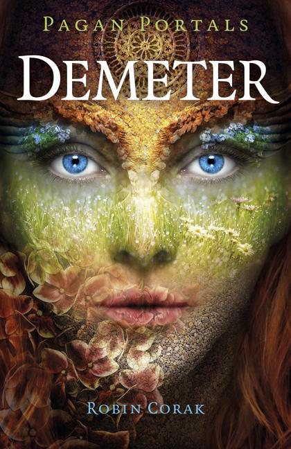 Cover: 9781789047837 | Pagan Portals - Demeter | Robin Corak | Taschenbuch | Englisch | 2022