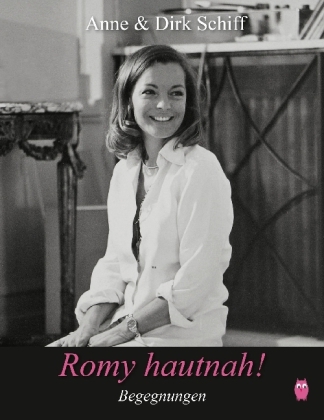 Cover: 9783000426445 | Romy hautnah! Begegnungen | Dirk Schiff (u. a.) | Buch | Deutsch