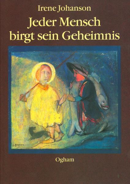 Cover: 9783723508053 | Jeder Mensch birgt sein Geheimnis | Irene Johanson | Buch