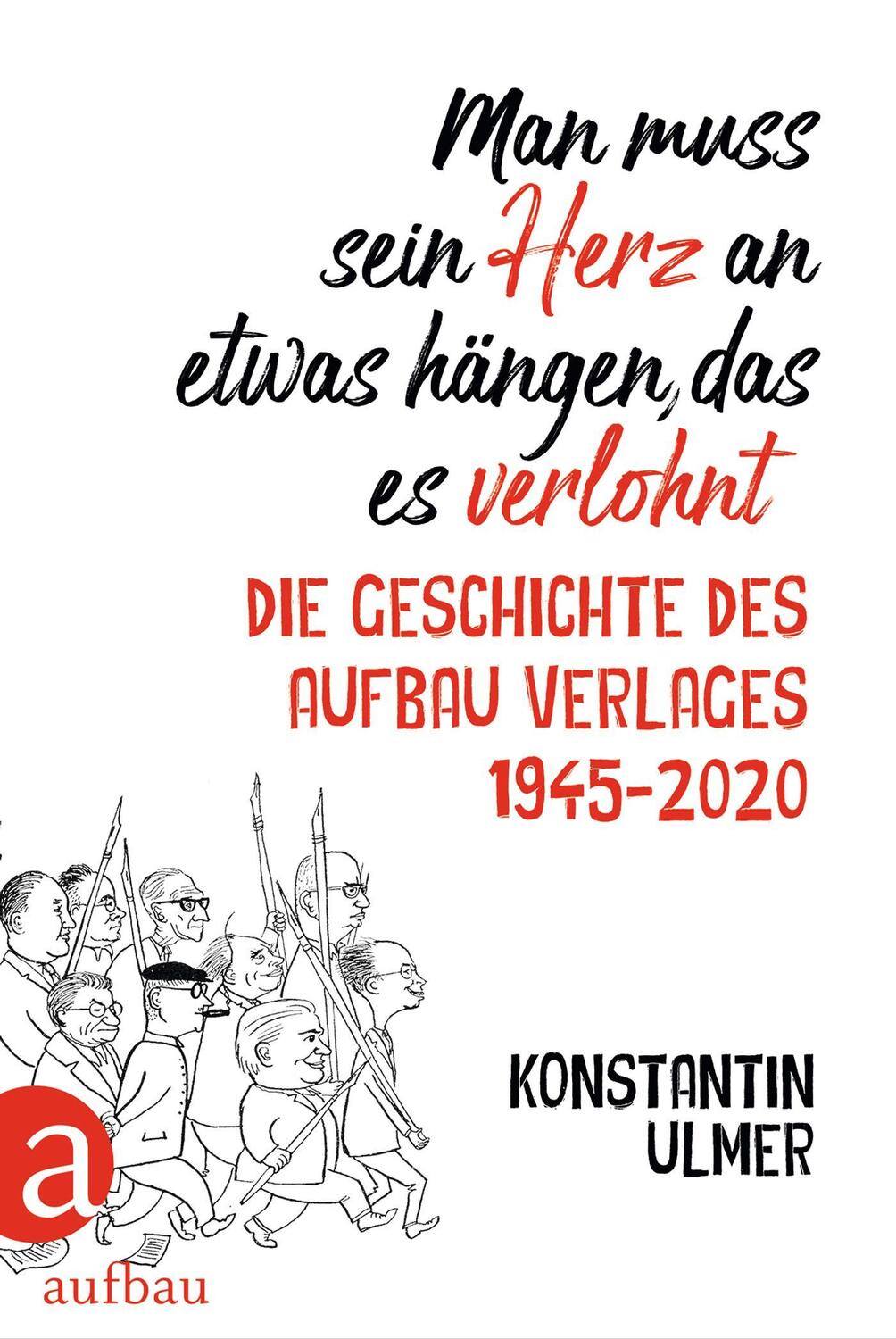 Cover: 9783351037475 | Man muss sein Herz an etwas hängen, das es verlohnt | Konstantin Ulmer