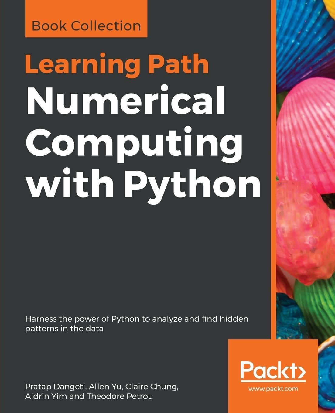 Cover: 9781789953633 | Numerical Computing with Python | Pratap Dangeti (u. a.) | Taschenbuch