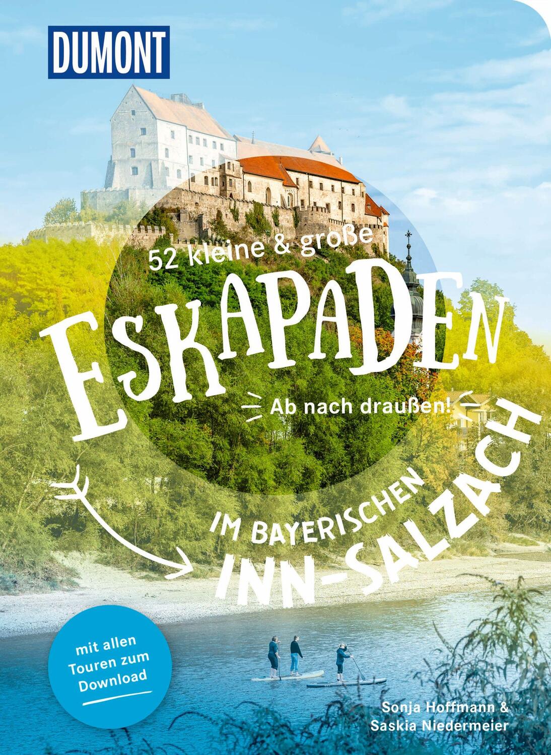 Cover: 9783616028224 | 52 kleine &amp; große Eskapaden im bayerischen Inn-Salzach | Taschenbuch