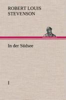 Cover: 9783849536688 | In der Südsee | I | Robert Louis Stevenson | Buch | 308 S. | Deutsch