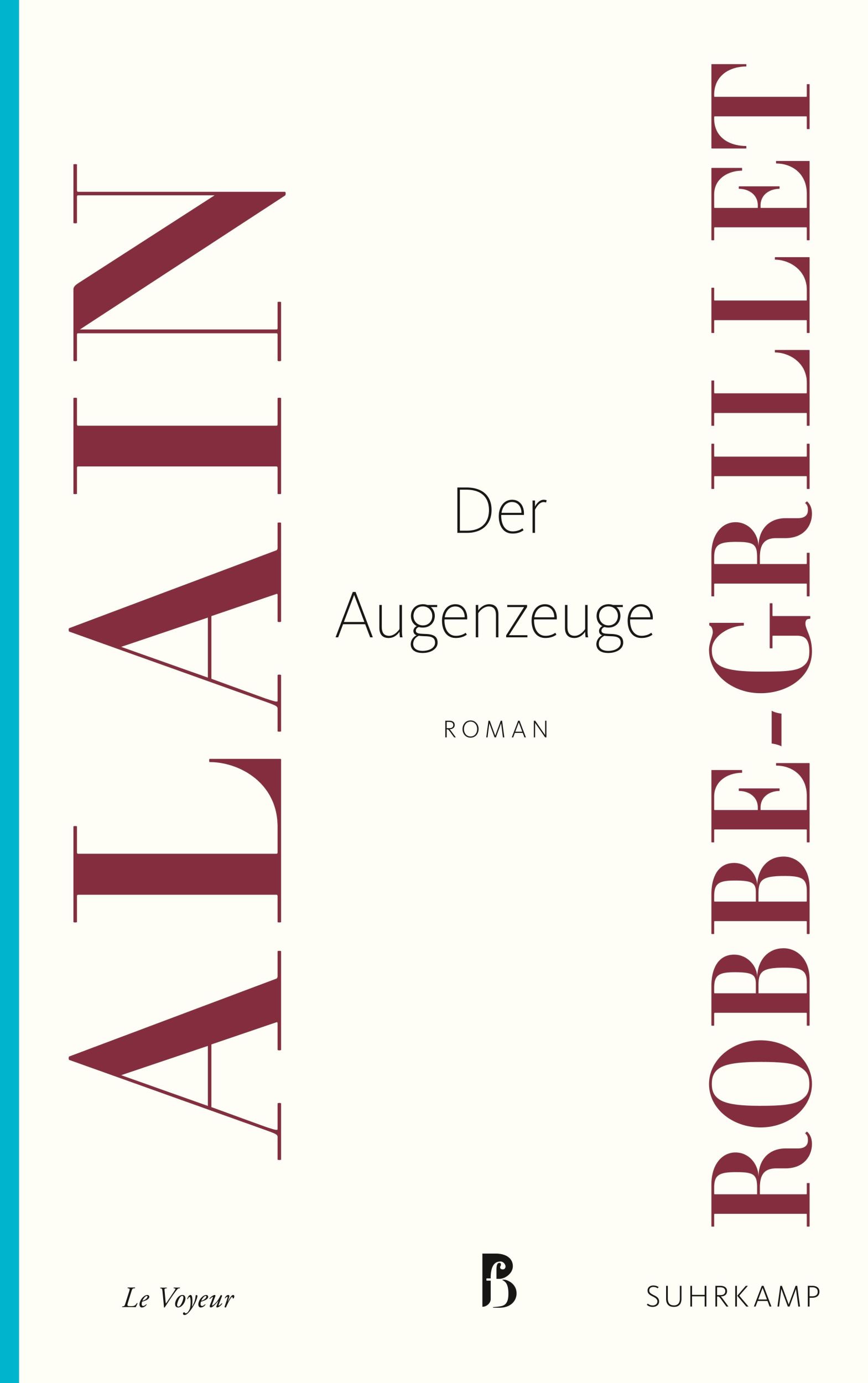 Cover: 9783518469040 | Der Augenzeuge | Alain Robbe-Grillet | Taschenbuch | 244 S. | Deutsch