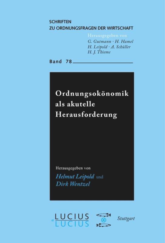 Cover: 9783828203198 | Ordnungsökonomik als aktuelle Herausforderung | Dirk Wentzel (u. a.)