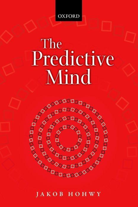 Cover: 9780199686735 | The Predictive Mind | Jakob Hohwy | Taschenbuch | Englisch | 2016