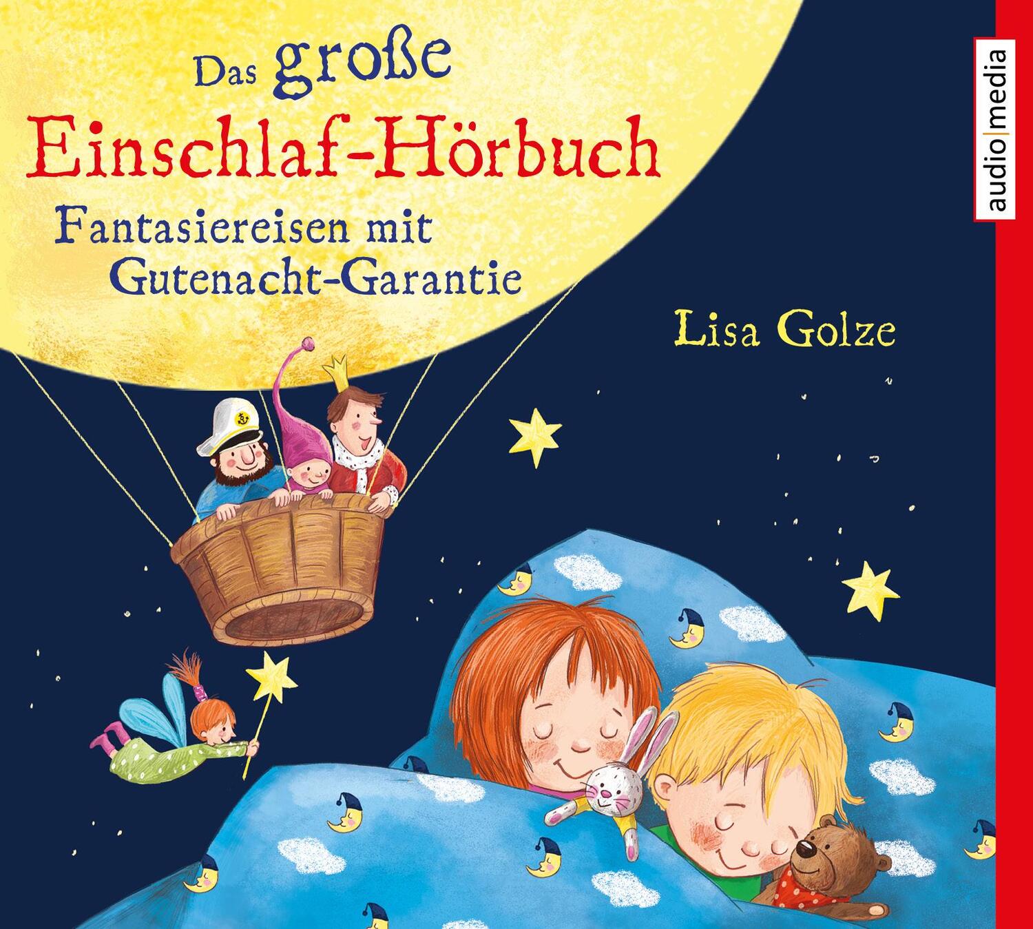 Cover: 9783956393587 | Das große Einschlaf-Hörbuch | Fantasiereisen mit Gutenacht-Garantie