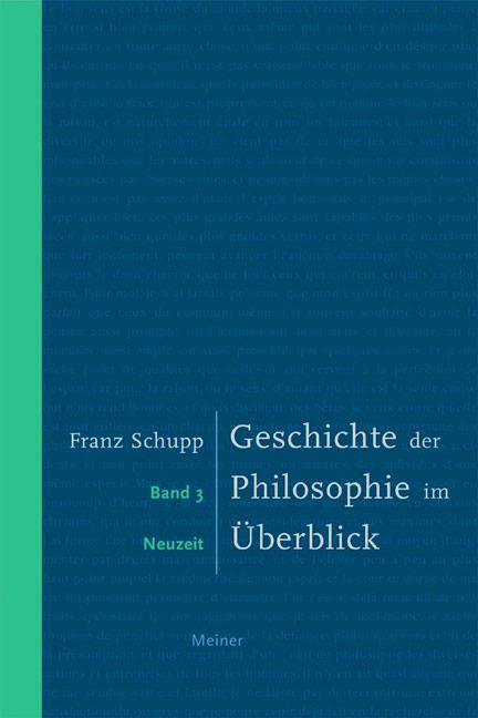 Cover: 9783787317035 | Geschichte der Philosophie im Überblick 3 | Neuzeit | Franz Schupp | X