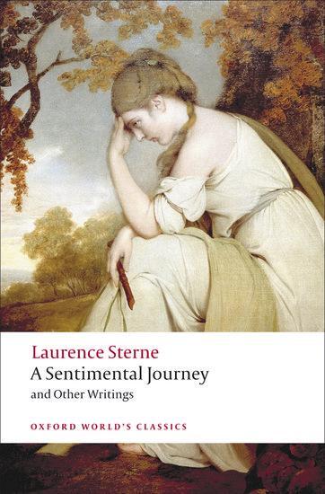 Cover: 9780199537181 | A Sentimental Journey and Other Writings | Laurence Sterne | Buch