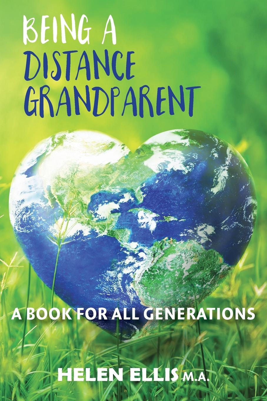 Cover: 9781838167035 | Being a Distance Grandparent | A Book for ALL Generations | A. | Buch