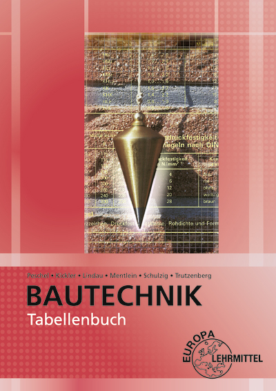 Cover: 9783808549926 | Tabellenbuch Bautechnik | Tabellen, Formeln, Regeln, Bestimmungen