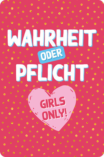 Bild: 4260478342118 | Kartenspiel: Wahrheit oder Pflicht - Girls Only! | Spiel | 64 S.