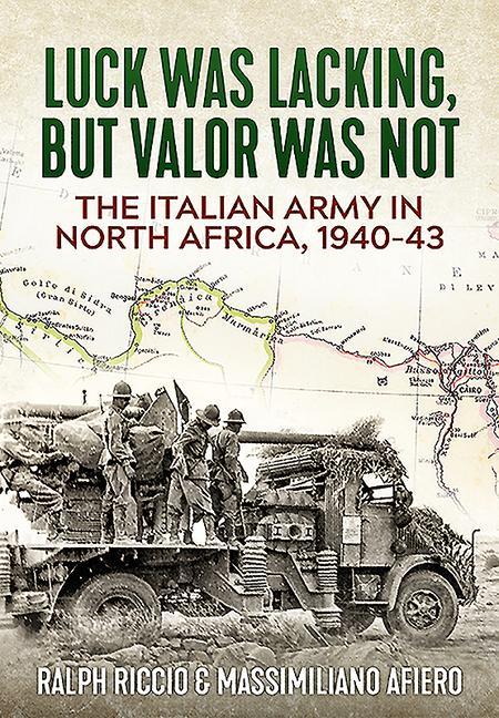 Cover: 9781913336165 | The Italian Army in North Africa, 1940-43 | Ralph Riccio (u. a.)