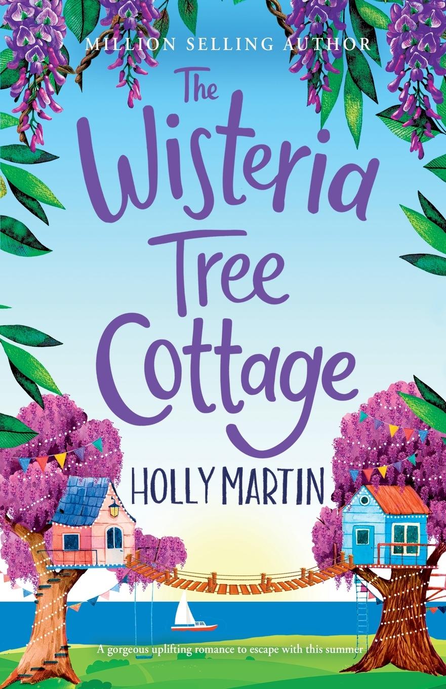 Cover: 9781913616403 | The Wisteria Tree Cottage | Holly Martin | Taschenbuch | Englisch