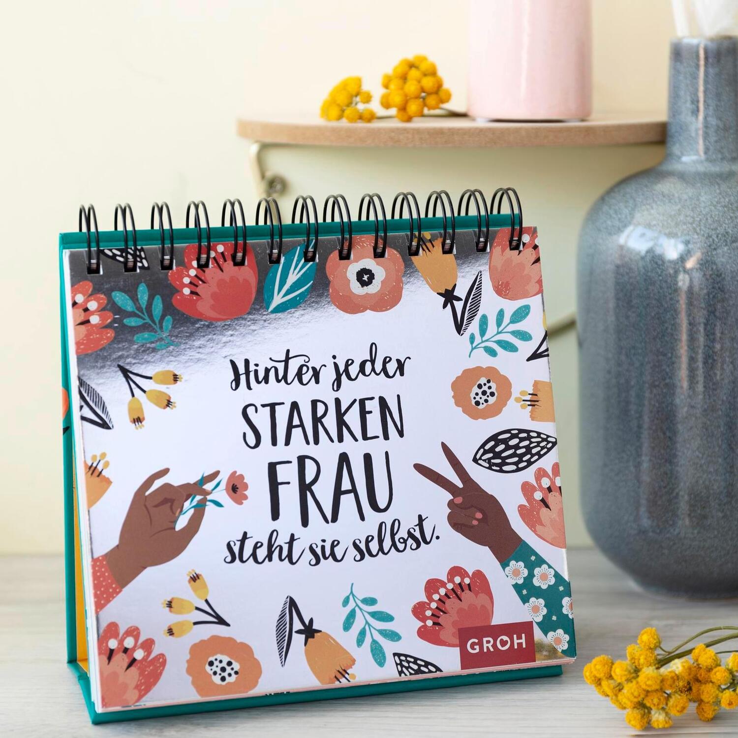 Bild: 9783848524471 | Hinter jeder starken Frau steht sie selbst | Groh Verlag | Taschenbuch