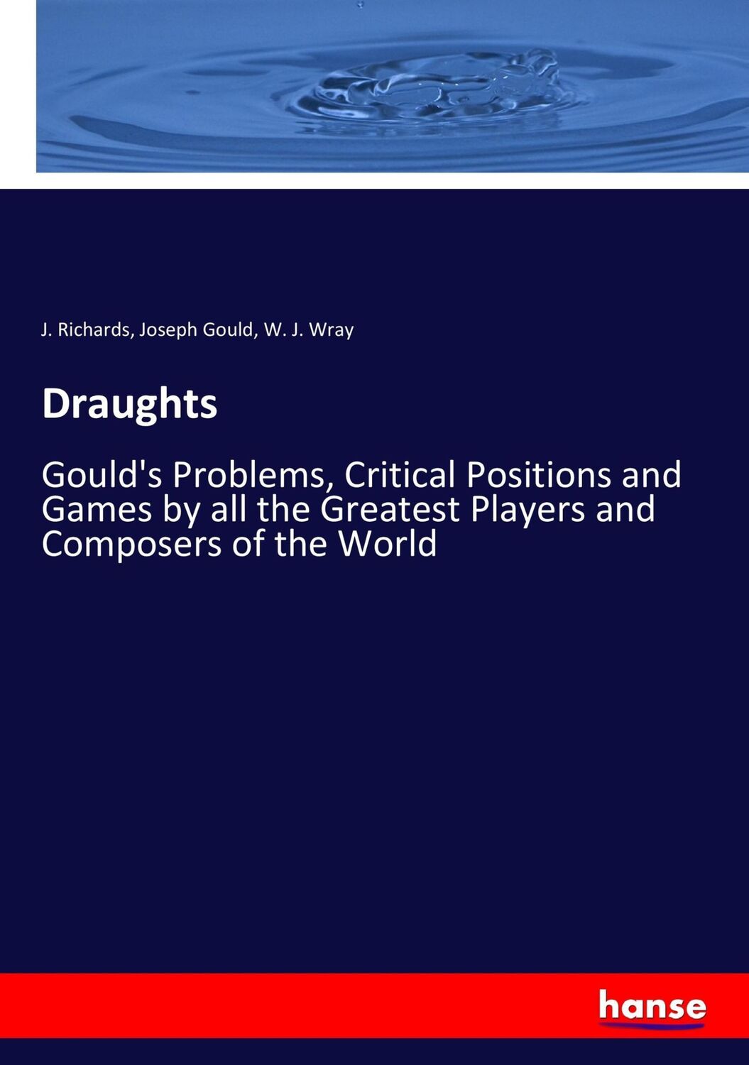 Cover: 9783337427924 | Draughts | J. Richards (u. a.) | Taschenbuch | Paperback | 388 S.