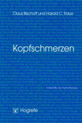 Cover: 9783801716233 | Kopfschmerzen | Fortschritte der Psychotherapie 22 | Bischoff | Buch