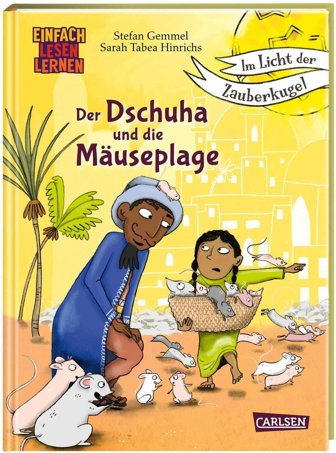 Cover: 9783551690326 | Im Licht der Zauberkugel: Der Dschuha und die Mäuseplage | Gemmel