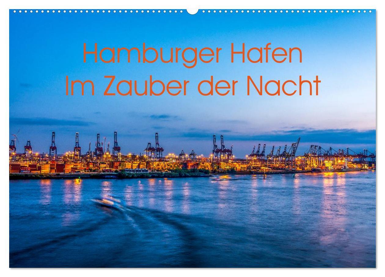 Cover: 9783435662036 | Hamburger Hafen - Im Zauber der Nacht (Wandkalender 2025 DIN A2...