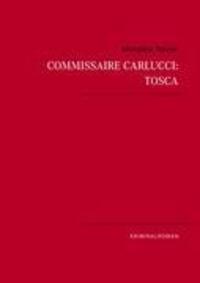 Cover: 9783839173312 | Commissaire Carlucci: TOSCA | Kriminalroman | Monsieur Rainer | Buch