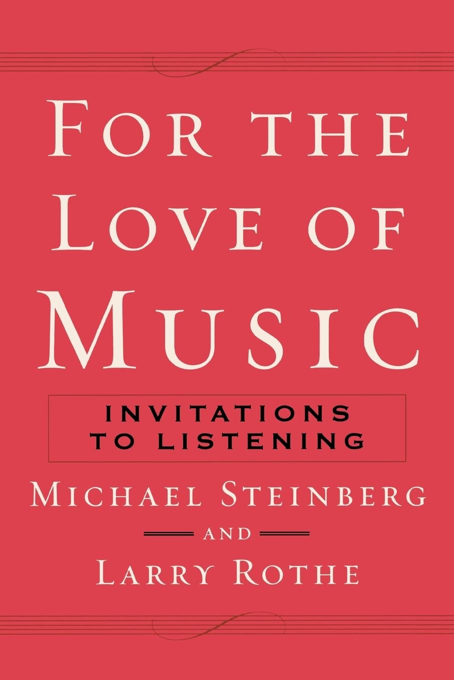 Cover: 9780195370201 | For the Love of Music | Invitations to Listening | Steinberg (u. a.)