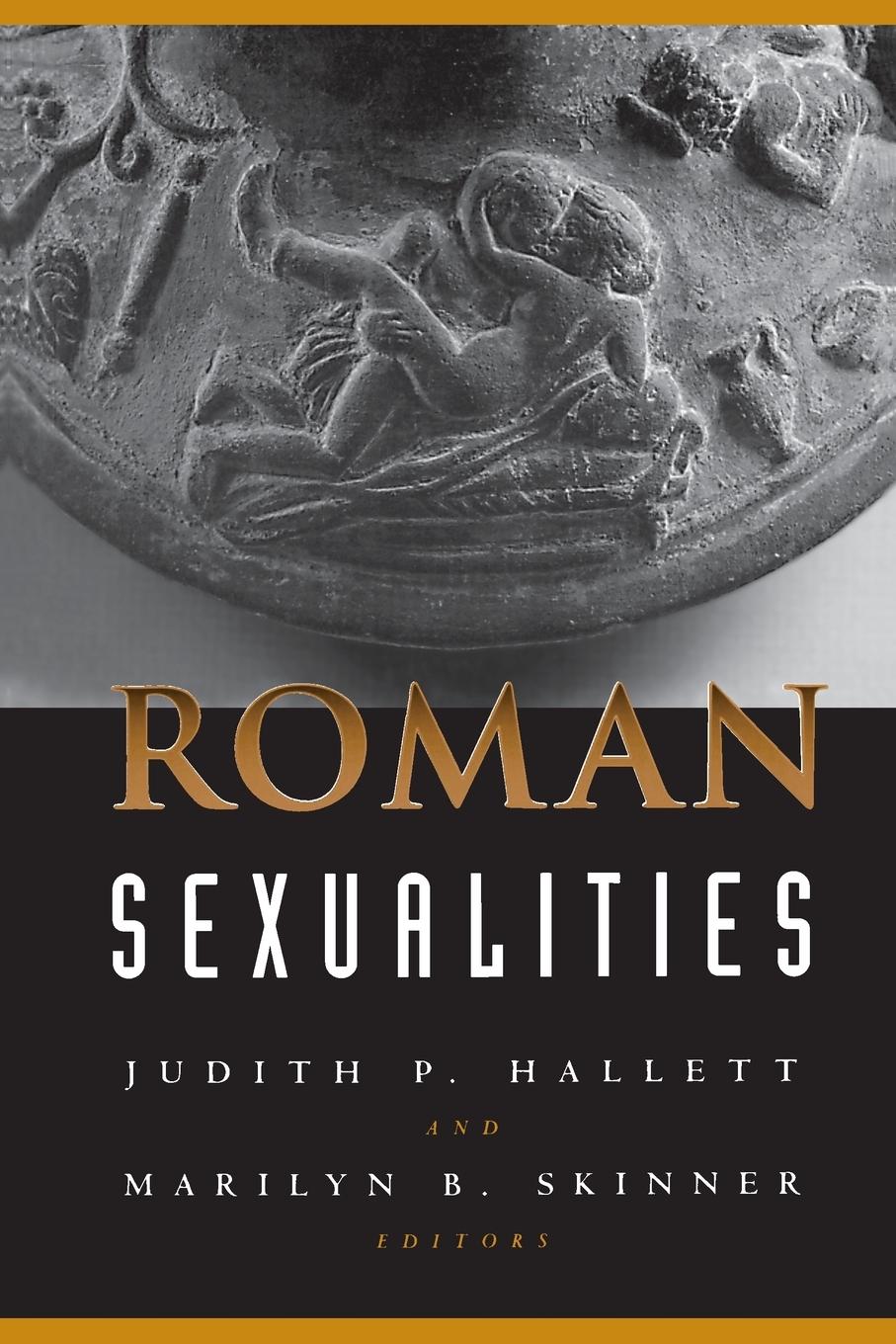 Cover: 9780691011783 | Roman Sexualities | Judith P. Hallett (u. a.) | Taschenbuch | Englisch