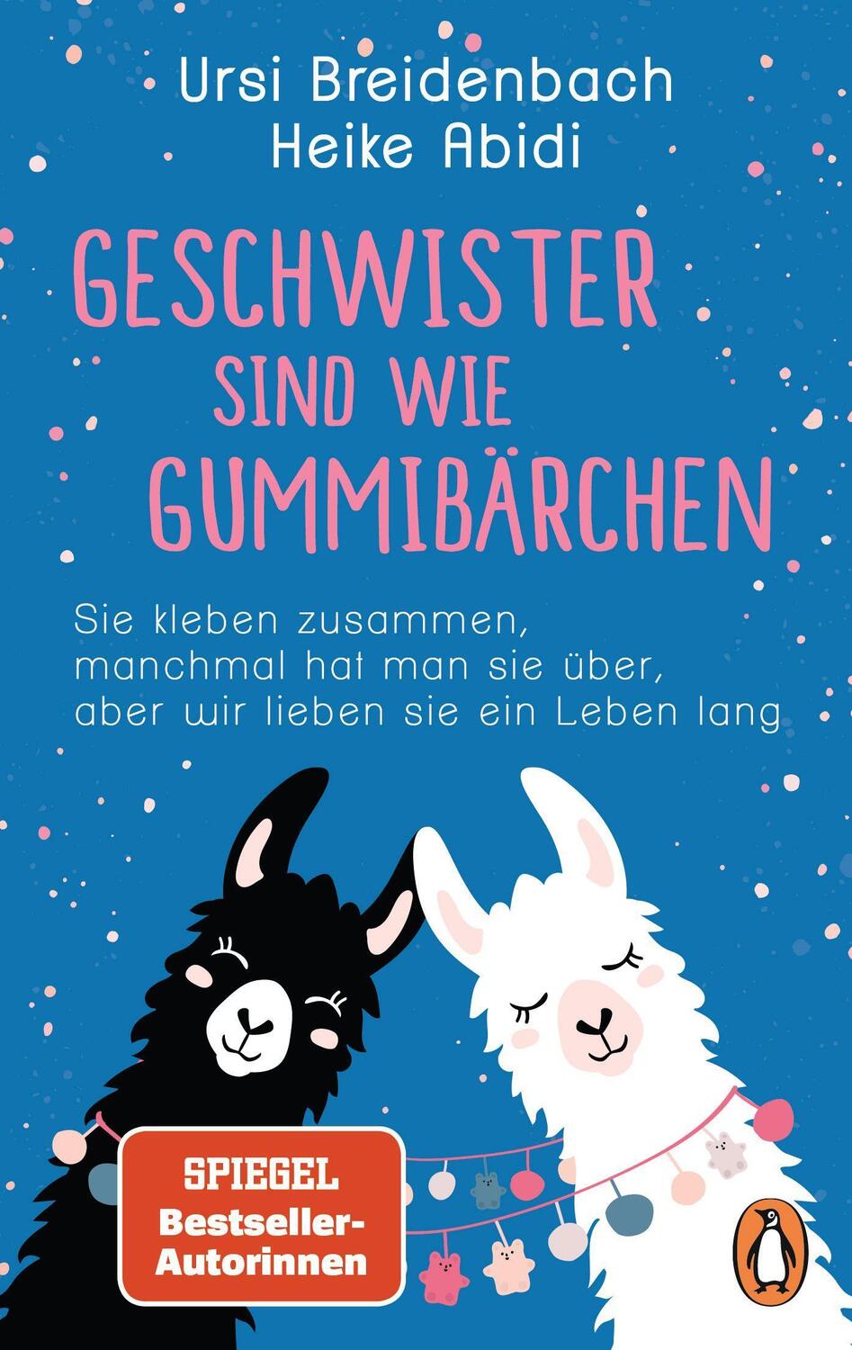 Cover: 9783328108368 | Geschwister sind wie Gummibärchen | Heike Abidi (u. a.) | Taschenbuch