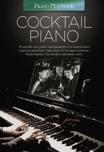 Cover: 9781783051380 | Piano Playbook: Cocktail Piano | Music Sales Own | Taschenbuch | Buch