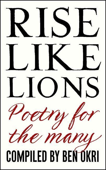 Cover: 9781473676169 | Rise Like Lions | Poetry for the Many | Ben Okri | Taschenbuch | 2018