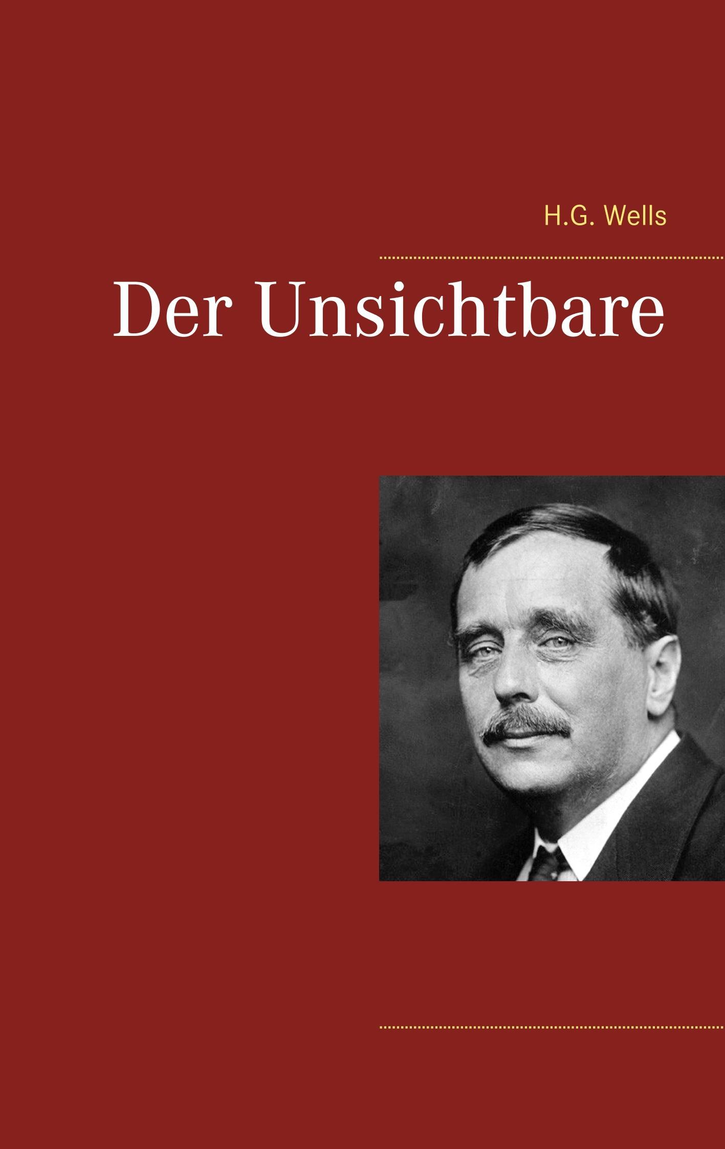 Cover: 9783746033846 | Der Unsichtbare | H. G. Wells | Taschenbuch | Paperback | 176 S.