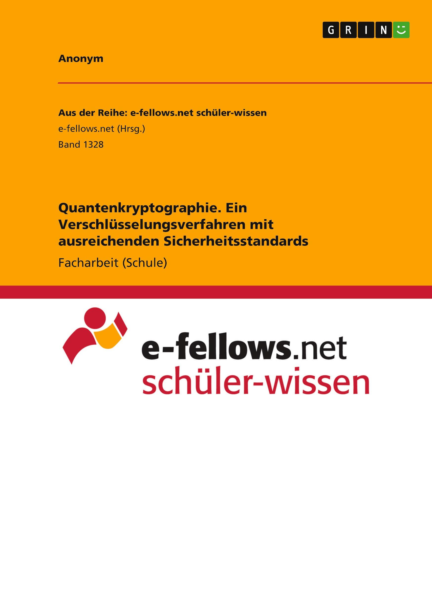 Cover: 9783656968047 | Quantenkryptographie. Ein Verschlüsselungsverfahren mit...