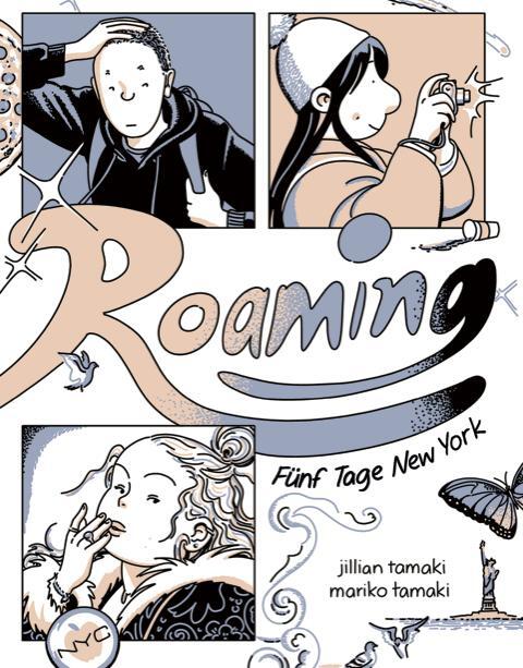 Cover: 9783956403910 | Roaming | Fünf Tage in New York | Mariko Tamaki | Taschenbuch | 444 S.