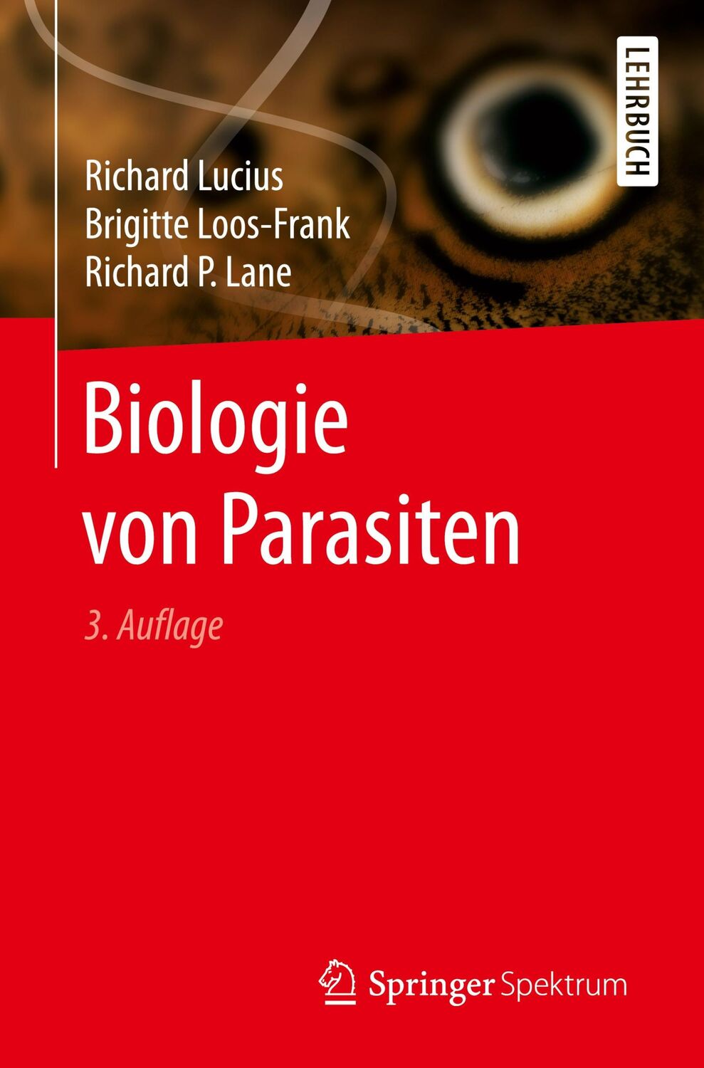 Cover: 9783662548615 | Biologie von Parasiten | Richard Lucius (u. a.) | Taschenbuch | XVII