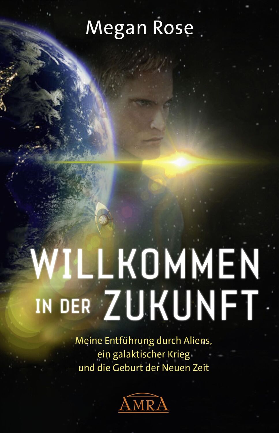 Cover: 9783954476206 | WILLKOMMEN IN DER ZUKUNFT: Entführung durch Aliens, ein...