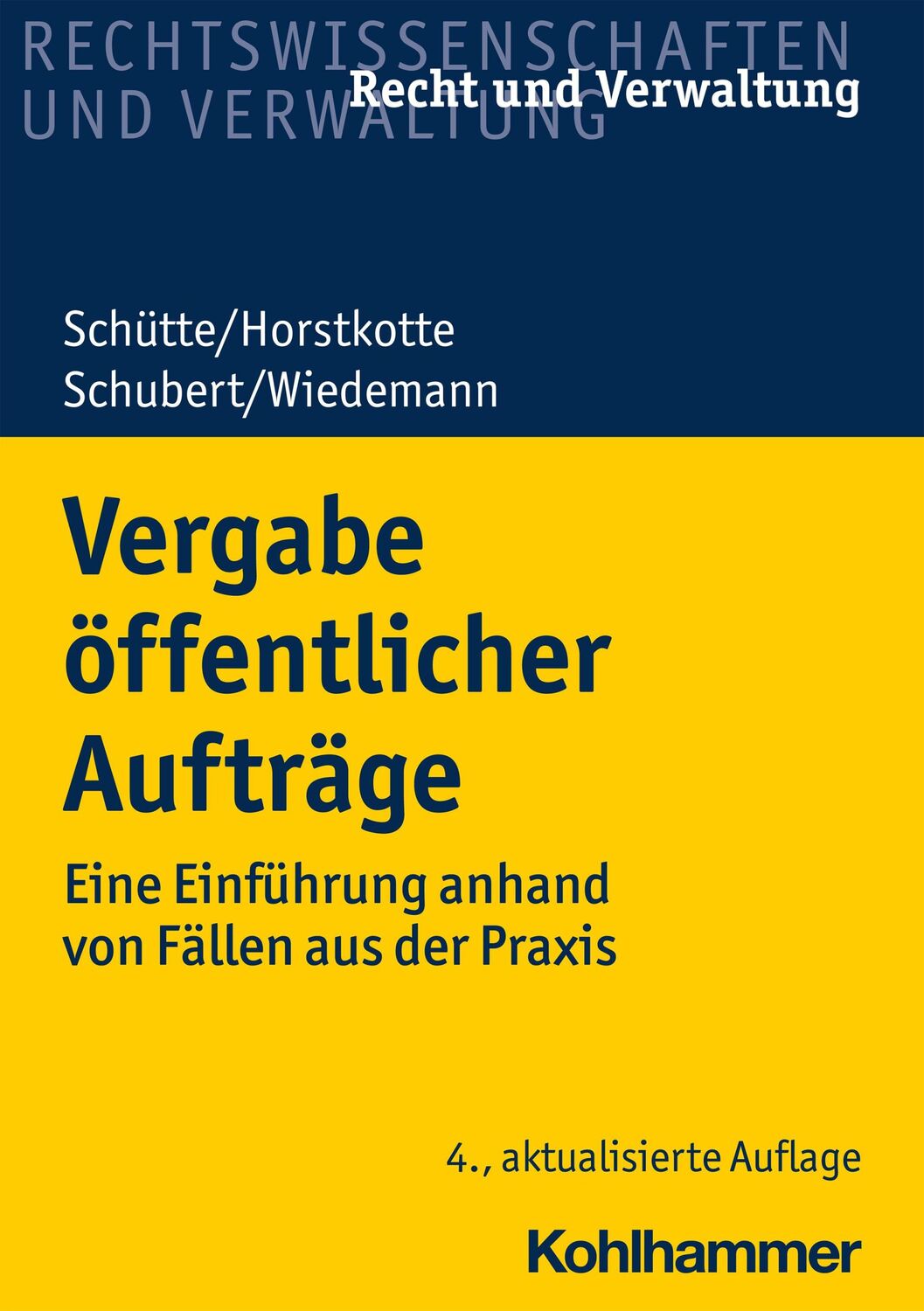 Cover: 9783170385689 | Vergabe öffentlicher Aufträge | Dieter B. Schütte (u. a.) | Buch | XV