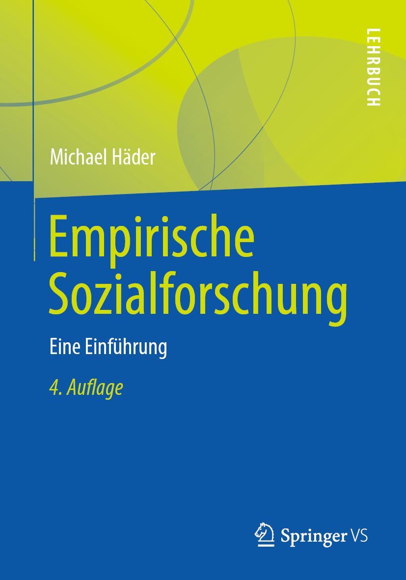 Cover: 9783658269852 | Empirische Sozialforschung | Eine Einführung | Michael Häder | Buch