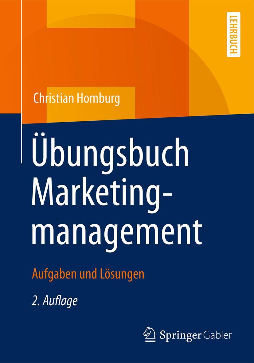 Cover: 9783834934444 | Übungsbuch Marketingmanagement | Aufgaben und Lösungen | Homburg