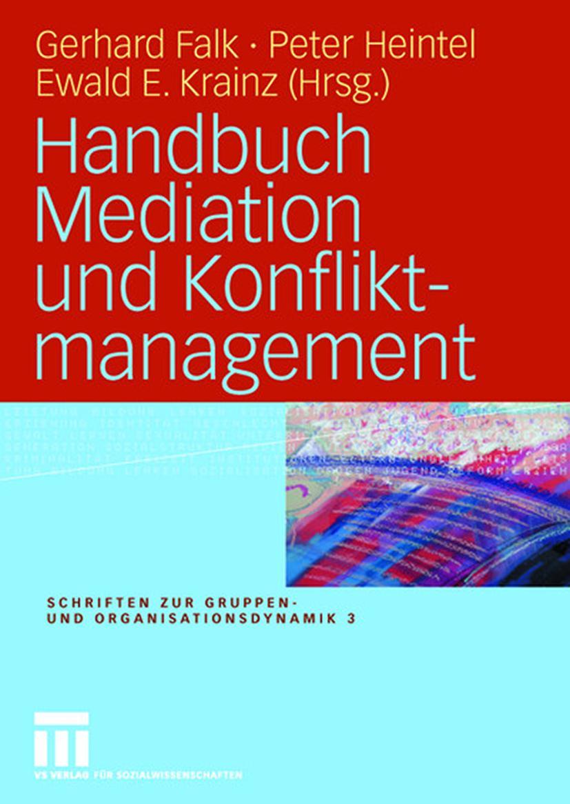 Cover: 9783810039576 | Handbuch Mediation und Konfliktmanagement | Gerhard Falk (u. a.)