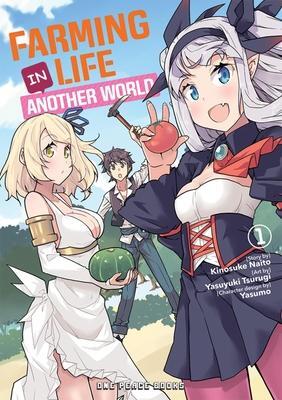 Cover: 9781642730852 | Farming Life in Another World Volume 1 | Kinosuke Naito | Taschenbuch