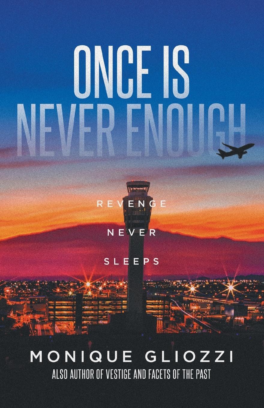 Cover: 9780228879206 | Once Is Never Enough | Revenge Never Sleeps | Monique Gliozzi | Buch