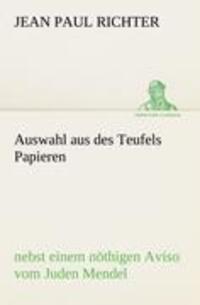 Cover: 9783842407992 | Auswahl aus des Teufels Papieren | Jean Paul Richter | Taschenbuch