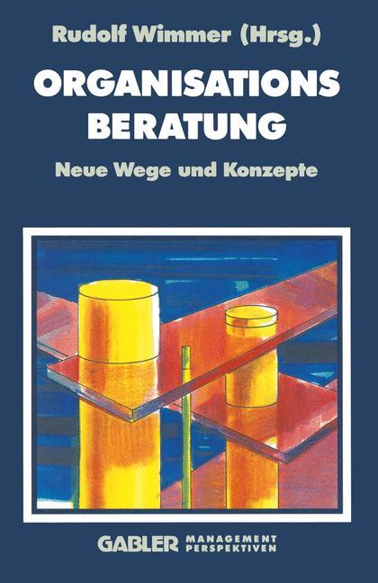 Cover: 9783322871251 | Organisationsberatung | Neue Wege und Konzepte | Rudolph Wimmer | Buch