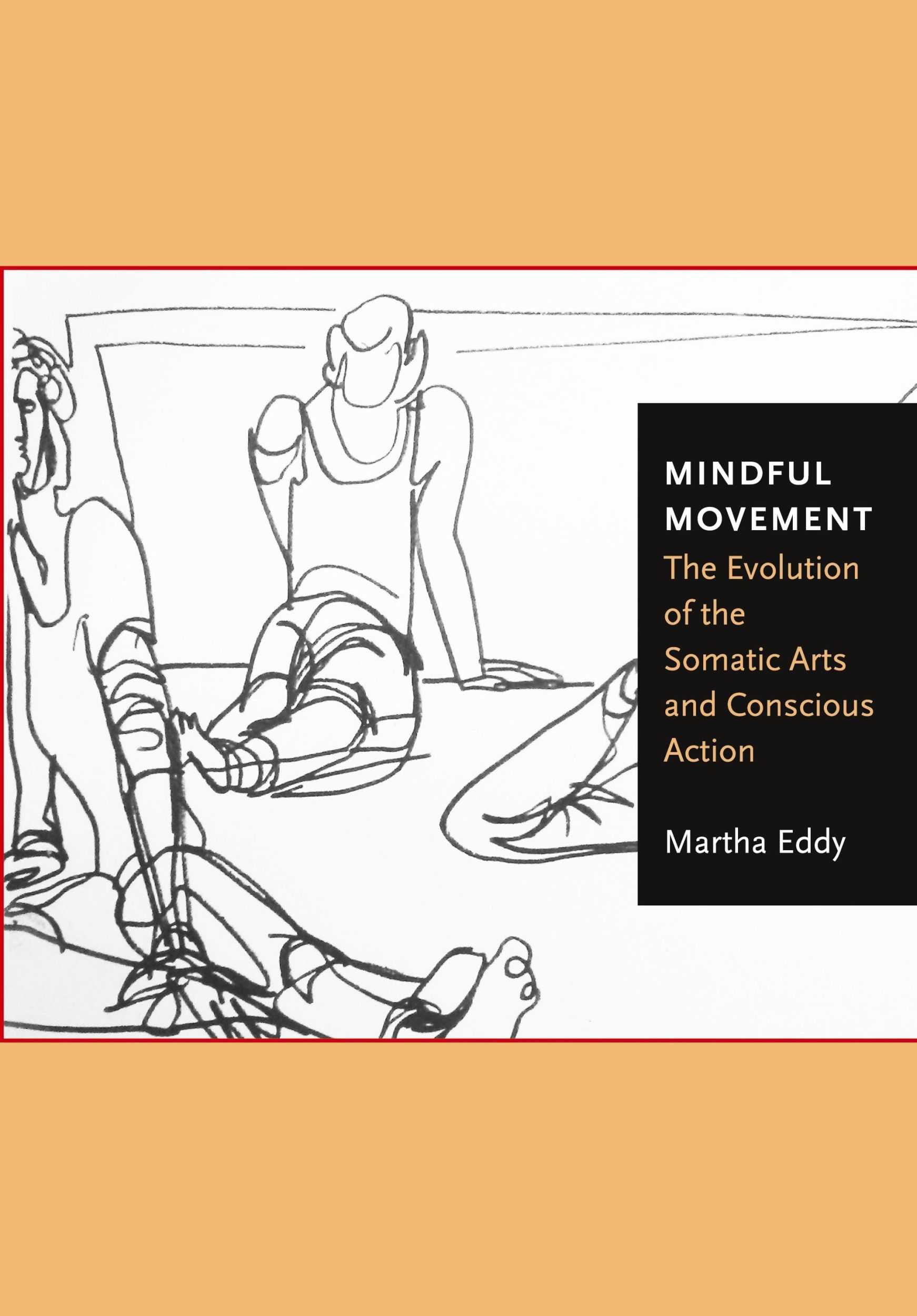 Cover: 9781783208432 | Mindful Movement | Martha Eddy | Taschenbuch | Kartoniert / Broschiert