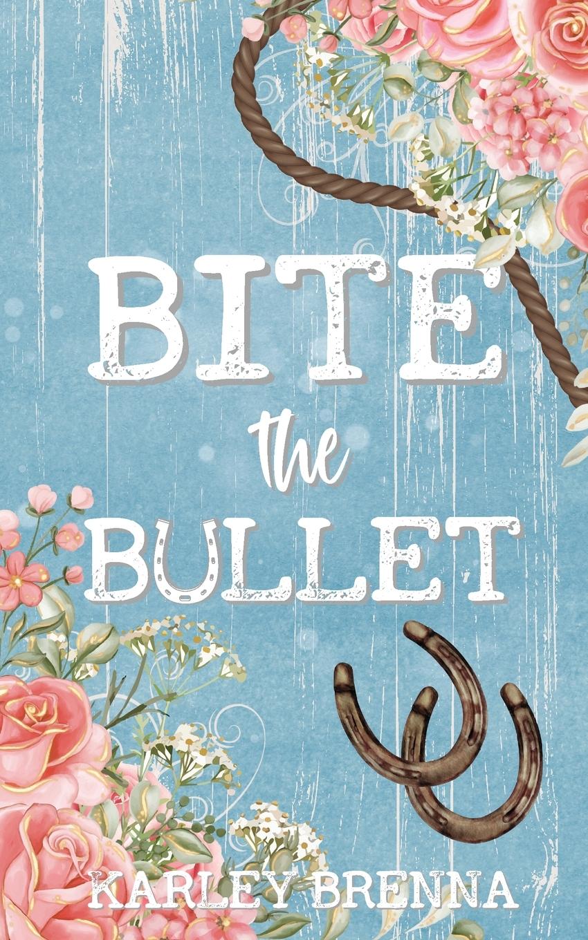 Cover: 9798988818458 | Bite the Bullet | Karley Brenna | Taschenbuch | Englisch | 2025