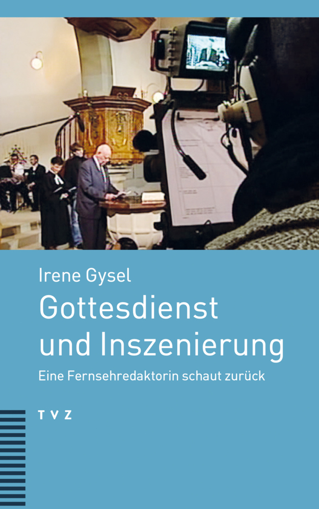 Cover: 9783290185336 | Gottesdienst und Inszenierung | Eine Fernsehredaktorin schaut zurück