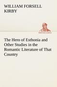 Cover: 9783849172145 | The Hero of Esthonia and Other Studies in the Romantic Literature...