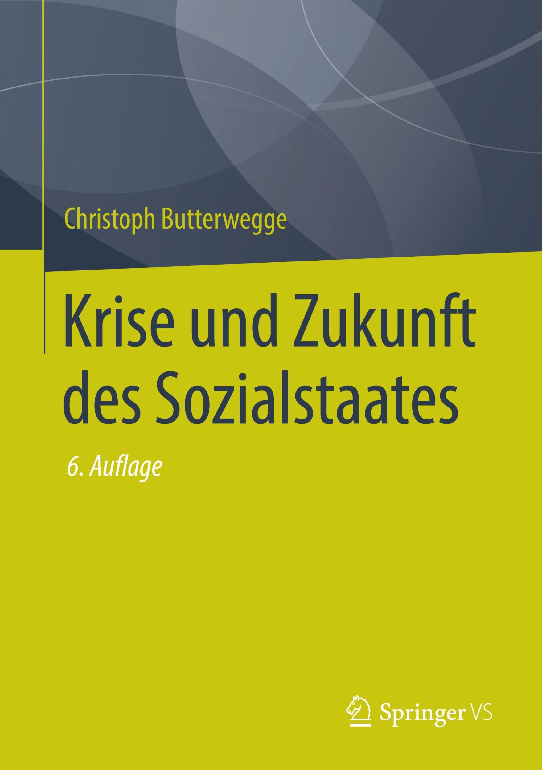 Cover: 9783658221041 | Krise und Zukunft des Sozialstaates | Christoph Butterwegge | Buch | x