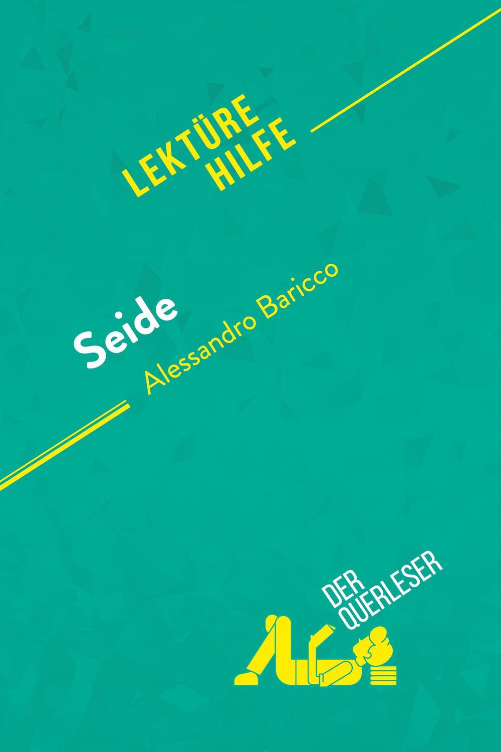 Cover: 9782808011389 | Seide von Alessandro Baricco (Lektürehilfe) | Bourguignon (u. a.)